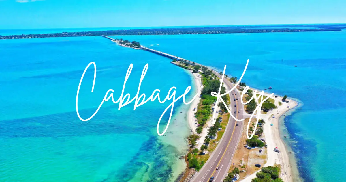 Cabbage Key: Exploring the Hidden Gem of Florida's Coast